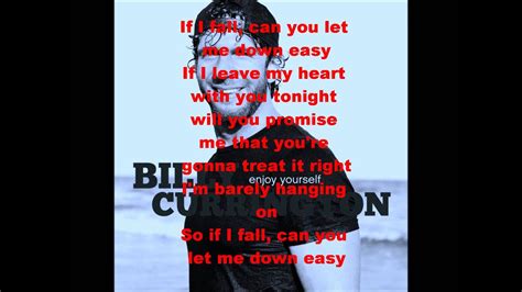 let me down easy lyrics|let me down easy billy currington.